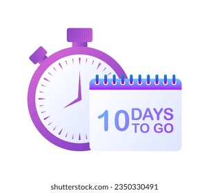 Stopwatch and calendar. Flat, purple, 10 days to go, countdown stopwatch, days to go calender. Vector illustration