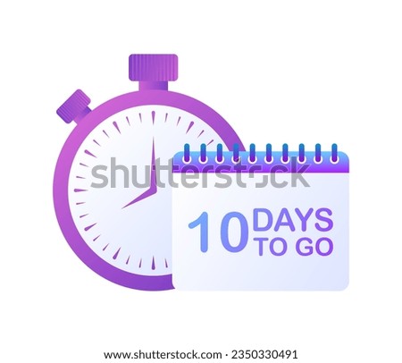 Stopwatch and calendar. Flat, purple, 10 days to go, countdown stopwatch, days to go calender. Vector illustration