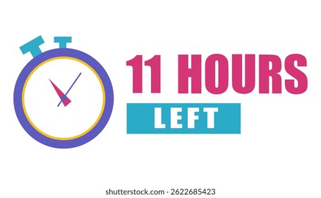 Stopwatch clock icon. Countdown eleven hours. Bold 11 hours left. Vector timer illustration.