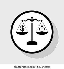 Stopwatch and dollar symbol on scales. Vector. Flat black icon in white circle with shadow at gray background.
