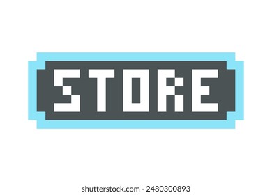 Store - 8 bit button, pixel icon with the inscription - store, word store.