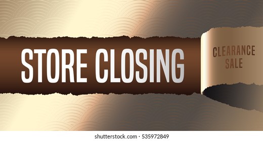 Store closing vector banner, illustration, flyer or poster. Elegant template design element with golden paper tear off for clearance sale