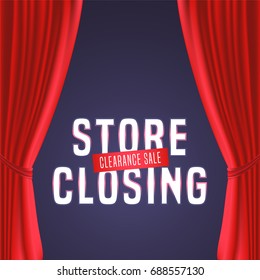 Store closing vector illustration, background with red curtain and bright sign. Template banner, flyer for closing down sale