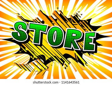 Store - Comic book style word on abstract background.