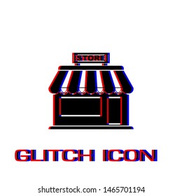 Store icon flat. Simple pictogram - Glitch effect. Vector illustration symbol