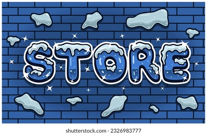 Store Lettering With Snow Ice Font In Brick Wall Background For Sign Template. Text Effect and Simple Gradients. Vectors Illustrations.