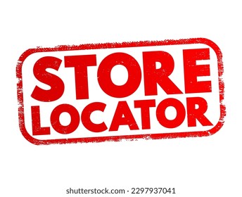Store Locator - website feature that allows customers to find physical outlets of a retailer, text concept stamp