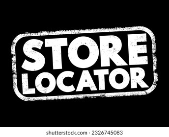 Store Locator - Website-Funktion, mit der Kunden physische Verkaufsstellen eines Einzelhändlers finden können, Text-Konzept-Briefmarke
