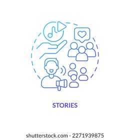 Stories blue gradient concept icon. Digital audio content. Online broadcasting. Common podcast genre abstract idea thin line illustration. Isolated outline drawing. Myriad Pro-Bold font used