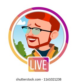 Stories Vector. Man Streamer. Live Video Streaming. Online Streaming Video. Social Media Concept. Application Mobile Interface. Icon, Avatar. User Streamer. Flat Cartoon Illustration