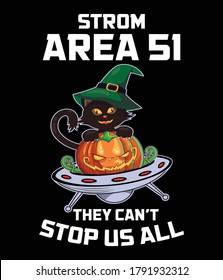 Storm Area 51 They can’t stop us all typography vector graphics