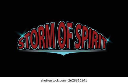STORM OF SPIRIT word custom style design