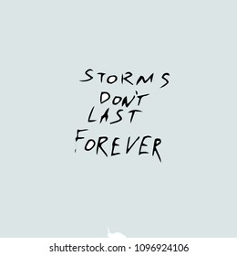 storms don't last forever vector illustration