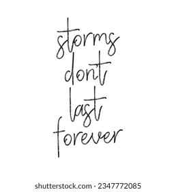 Storms don't last forever Vector illustrator