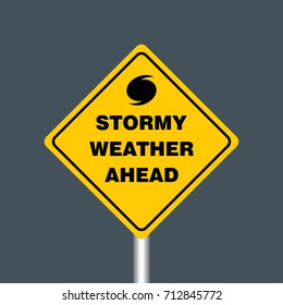 Stormy Weather Ahead SignBoard, Hurricane indication. Graphic banner of hurricane warning. Icon, sign, symbol, indication of the hurricane, vortex, tornado