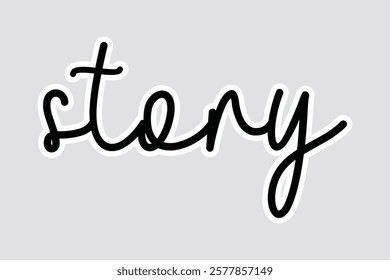 Story Calligraphy Sticker - Vector Design. Elegant handwritten "Story" sticker in calligraphy style. Perfect for personalizing items, scrapbooking, and digital projects