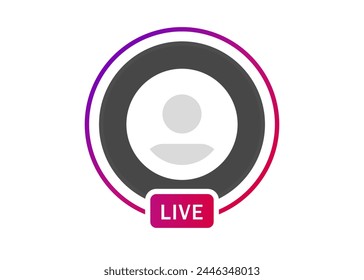 story live frame , Social media icon avatar. live video streaming icon - profile gradient circle with user icon for network platform	