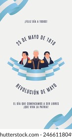 Historia para las redes sociales sobre el 25 de mayo, día de la revolución argentina con el siguiente texto en español:
¡Feliz día a todos! 25 de mayo de 1810. Revolución de Mayo. El día en que empezamos a ser libres. Larga vida 