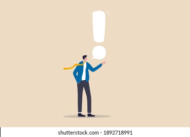 Story telling, speak out loud to draw attention and interest, fact important information or secret, caution and alert call concept, businessman speaking with speech bubble as exclamation point.