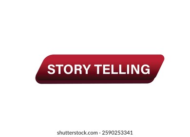 story telling, for websites, application Design, Element, learn, stay, template, top scorer, design, level, sign, speech, bubble  banner, modern, symbol, click. 
