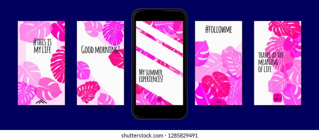 Story Templates Set. Tropical Philodendron Leaf. Color Photo Frames for Stories in Social Networks. Screen Wallpapers Tropic Floral Collection. Smart Phone Screen Design or Summer Template for Story.