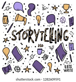 Storytelling poster with hand lettering and symbols. Vector illustration.