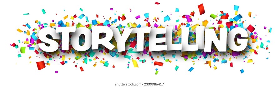 Storytelling sign over colorful cut ribbon confetti background. Vector illustration.