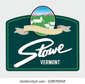 Stowe Vermont with best quality 