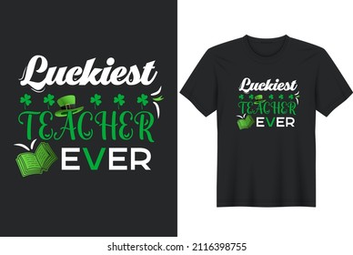 St.Patrick day t-shirt, St. Patrick's day design, T-shirt print, St. Patrick Day poster, Ireland celebration festival Irish and lucky theme Vector illustration, Typography, Patrick's day vector
