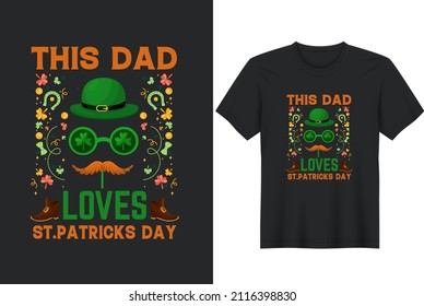 St.Patrick day t-shirt, St. Patrick's day design, T-shirt print, St. Patrick Day poster, Ireland celebration festival Irish and lucky theme Vector illustration, Typography, Patrick's day vector