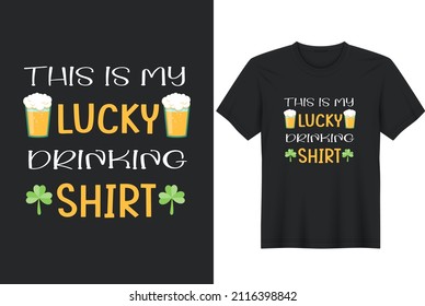 St.Patrick day t-shirt, St. Patrick's day design, T-shirt print, St. Patrick Day poster, Ireland celebration festival Irish and lucky theme Vector illustration, Typography, Patrick's day vector