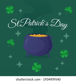 St.Patrick s Day greeting card. Traditional Leprechaun pot with gold, surrouded by shamrock, clover leaves and sparkls on green background. Stock vector illustration in cartoon realistic style.