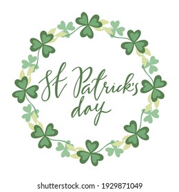 St.Patrick 's Day. Hand written lettering in a wreath