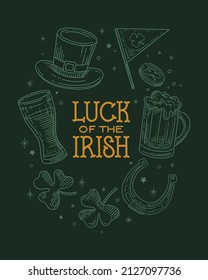 St.Patrick 's Day. The inscription Irish luck and traditional elements of beer festival. Leprechaun hat, pint of beer, flag, horseshoe, and shamrock in engraving style. Vector vintage illustration.