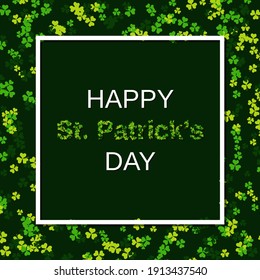 St.Patrick's Day green vector background with clover leaves and white frame