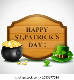 St.Patricks Day ,Treasure of Leprechaun, Pot Full of Golden Coins,hat and wooden sign, Vector illustration.