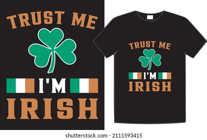 St.Patrick's Day T-Shirt Design Typography T-Shirt Design.