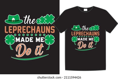 St.Patrick's Day T-Shirt Design Typography T-Shirt Design.