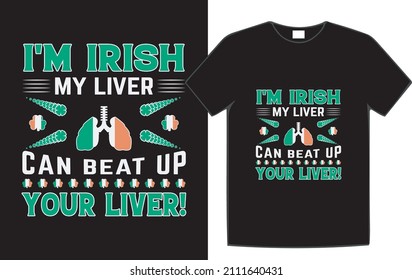 St.Patrick's Day T-Shirt Design Typography T-Shirt Design.