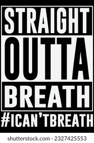 
Straight Outta Breath eps cut file for cutting machine