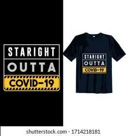 Straight Outta corona-virus-19 2019-2020 corona-virus funny t-shirt. Stay protected from 2019 Pestilence Novel Corona Virus T-shirt 2019 Novel corona-virus funny t-shirt for man, women, and, children