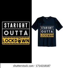 Straight Outta Lock Down 2019-2020 corona-virus funny t-shirt. Stay protected from 2019 Pestilence Novel Corona Virus T-shirt 2019 Novel corona-virus funny t-shirt for man, women, and, children