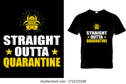 Straight Outta Quarantine-Quarantine T Shirt Design Template Vector