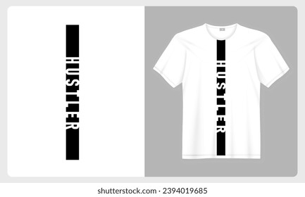 Straight strip hustler design on white t shirt