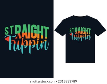 Straight Trippin illustrations for print-ready T-Shirts design