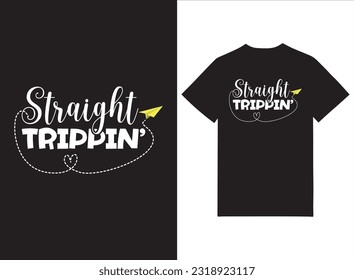 Straight Trippin' Print ready T-shirt Design