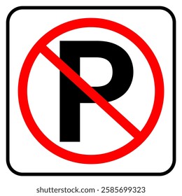 A straightforward graphic of a no parking sign, featuring a clear 'P' symbol intersected by a red prohibition circle. Designed for informational