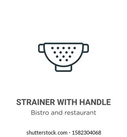 Strainer with handle outline vector icon. Thin line black strainer with handle icon, flat vector simple element illustration from editable bistro and restaurant concept isolated on white background