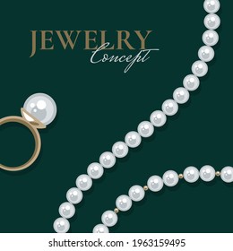 Strands of pearls and a ring on dark background. Jewellery concept. Decorative element for invitations, banners, cards. Vector illustration EPS10