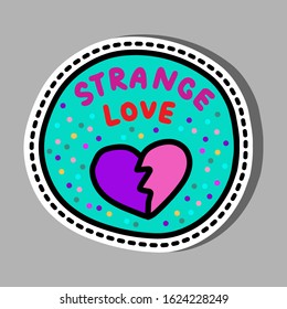 Strange love hand drawn vector illustration in cartoon comic style broken heart violet pink sticker pin